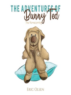 cover image of The Adventures of Bunny Ted